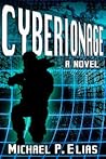 Cyberionage by Michael P. Elias