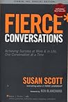 Fierce Conversations by Susan Scott