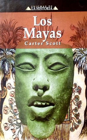 Portada de Los Mayas, de Carter Scott