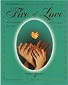 Fire of Love for ...