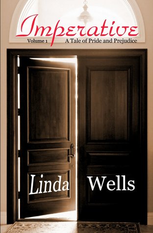 Imperative: A Tale of Pride and Prejudice, Volume 1