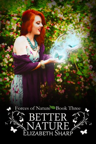 Better Nature (Forces of Nature, #3)