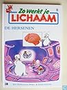 Zo werkt je lichaam: de hersenen (Zo werkt je lichaam, #8)