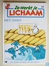 Zo werkt je lichaam: het gebit (Zo werkt je lichaam, #16) Zo werkt je lichaam: het gebit (Zo werkt je lichaam, #16)
