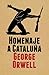 Homenaje a Cataluña by George Orwell
