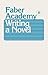 Writing A Novel: An Anthology