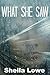 What She Saw (Beyond The Veil #1)