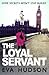 The Loyal Servant (Angela Tate Investigations #1)
