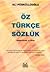 Öz Türkçe Sözlük