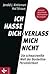 Ich hasse dich - Verlass mich nicht