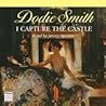 I Capture the Castle by Dodie Smith I Capture the Castle by Dodie Smith