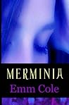 Merminia by Emm Cole