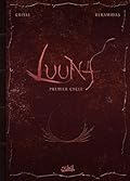 Luuna: Premier cycle