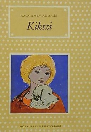 Kikszi (Hardcover)