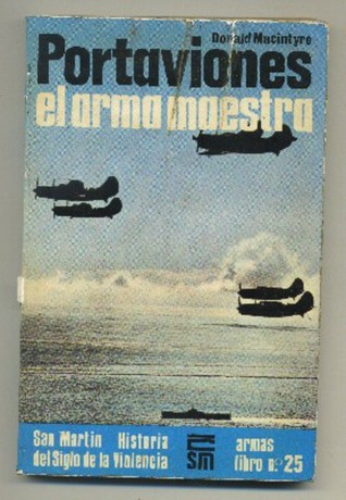 Portaviones, el arma maestra. (Paperback)