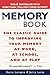 The Memory Book: The Classic Guide to Improving Your Memory at Work, at School, and at Play