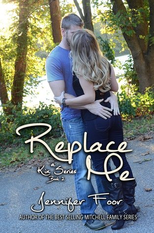 Replace Me (Kin, #2)