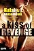 A Kiss of Revenge by Natalie J. Damschroder