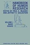Handbook of Humor Research: Volume 1: Basic Issues