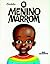 O menino marrom