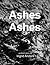 Ashes Ashes