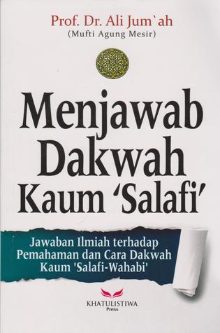 Menjawab Dakwah Kaum 'Salafi'