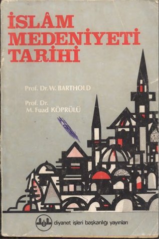 İslam Medeniyeti Tarihi