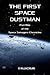 The First Space Dustman (The Space Salvager Chronicles, #1)