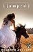 Jumped (Aspen Valley, #2)