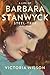 A Life of Barbara Stanwyck: Steel-True 1907-1940