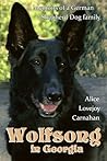 Wolfsong in Georgia: Memoirs of a German Shepherd Dog Family