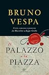 Il Palazzo e la piazza: Crisi, consenso e protesta da Mussolini a Beppe Grillo