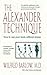 The Alexander Technique by Wilfred Barlow
