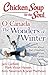 Chicken Soup for the Soul: O Canada The Wonders of Winter: 101 Stories about Bad Weather, Good Times, and Great Sports