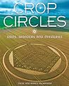 Crop Circles: Signs, Wonders & Mysteries