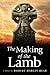 The Making of the Lamb