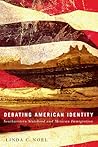 Debating American Identity: Southwestern Statehood and Mexican Immigration