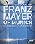 Franz Mayer of Munich: Arch...