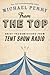 From the Top: Brief Transmissions from Tent Show Radio