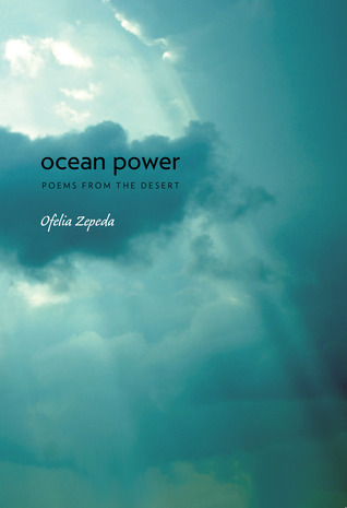 Ocean Power: Poems from the Desert (Volume 32) (Sun Tracks)