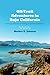 Off-Trail Adventures in Baja California by Markes E. Johnson