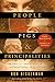 People, Pigs, and Principalities by Don Dickerman