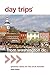 Day Trips® from Washington, DC: Getaway Ideas for the Local Traveler (Day Trips Series)