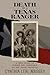 Death of a Texas Ranger by Cynthia Leal Massey