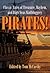 Pirates!: Classic Tales Of ...