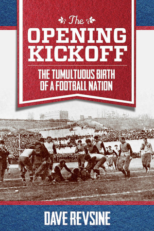 The Opening Kickoff: The Tumultuous Birth of a Football Nation