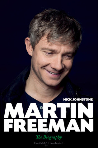 Martin Freeman: The Biography