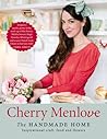 The Handmade Home by Cherry Menlove