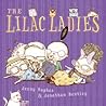 The Lilac Ladies