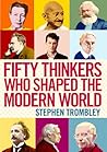 Fifty Thinkers Wh...